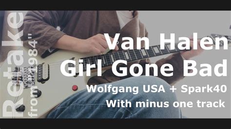 Van Halen Girl Gone Bad Guitar Coverretake Youtube