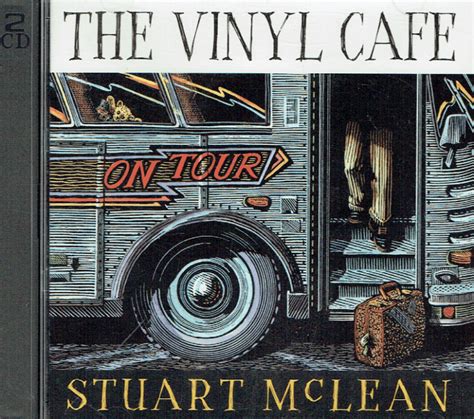 Stuart Mclean Vinyl Cafe On Tour 2 Vinyl Cafe Vcd 0003 10 The Bridgehead