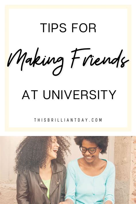 Tips For Making Friends At University Making Friends University University Tips