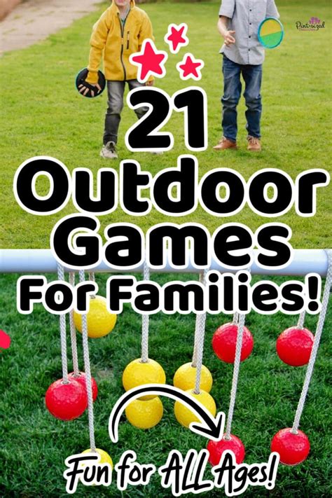 21 Creative Outdoor Games For Families And Friends · Pint Sized Treasures