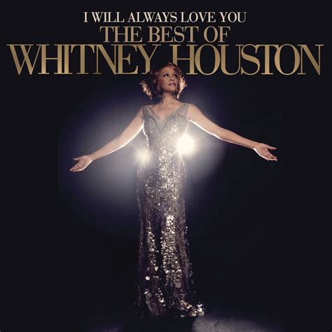 I Will Always Love You The Best Of Whitney Houston álbum de Whitney Houston Apple Music