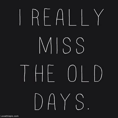 The Old Days Pictures Photos And Images For Facebook Tumblr