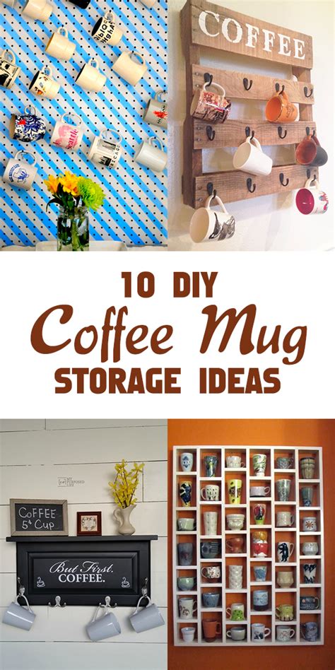 10 Creative Diy Coffee Mug Storage Ideas