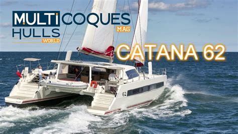 Catana 62 Catamaran Boat Review Teaser Multihulls World