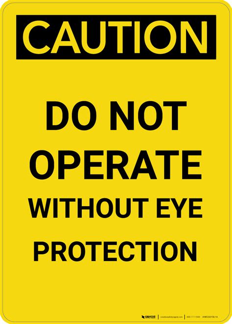 Caution Ppe Do Not Operate Without Eye Protection Portrait Wall Sign