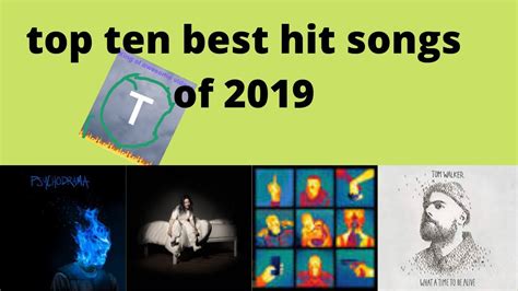 Top Ten Best Hit Songs Of 2019 Youtube