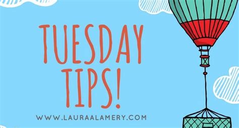 Tuesday Tips