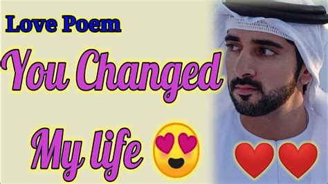 Fazzas Poem You Have Changed My Life😘 Sheikh Hamdan Love Poems💖