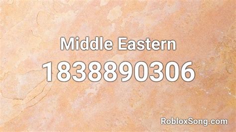 Middle Eastern Roblox Id Roblox Music Codes