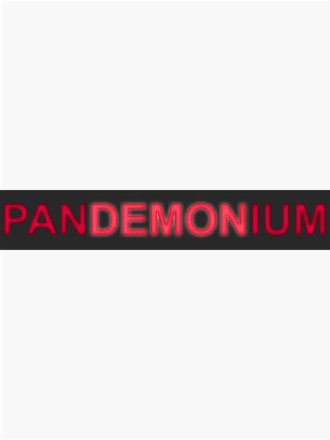 Pandemonium Entrance Sign Sticker By Fiercelyarya Redbubble