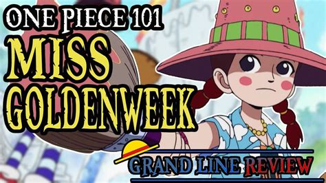 Miss Goldenweek Explained One Piece 101 Youtube