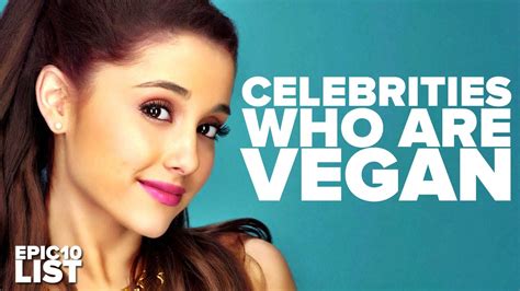 10 Celebrity Vegans Youtube