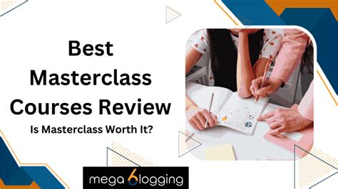 50 Best Masterclass Courses Review 2024 Is Masterclass Worth It