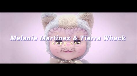 Melanie Martinez Ft Tierra Whack Copy Cat Sub Español Youtube