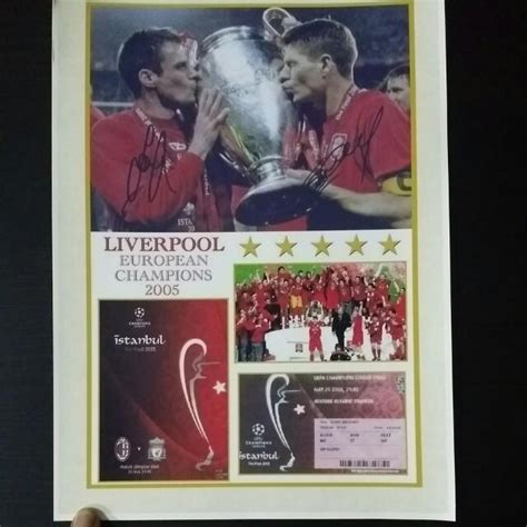 LIVERPOOL EUROPEAN CHAMPIONS 2005 SIGN BY Jamie Carragher And Steven