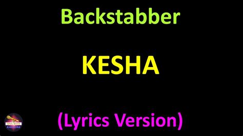 Kesha Backstabber Lyrics Version Youtube
