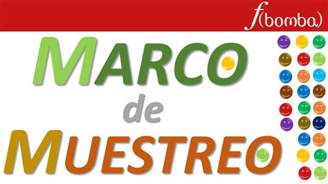 🔍👉 Marco Muestral ¿quÉ Es El Marco Muestral Marco Muestral