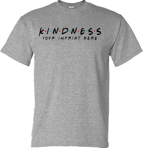 Kindness Shirt Kindness Customizable Nimco Inc