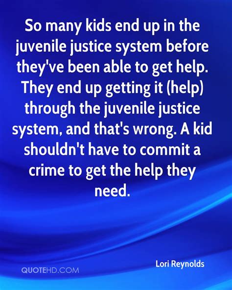 Quotes About Juvenile Justice Quotesgram