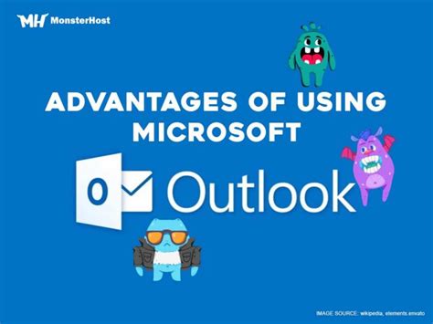 The Main Advantages Of The Microsoft Outlook Mail Client Monsterhost