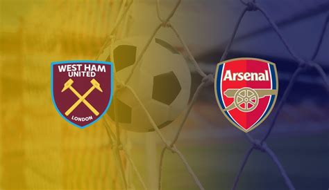 Arsenal vs west ham (premier league) date: West Ham vs Arsenal: Preview | Premier League 2019/20