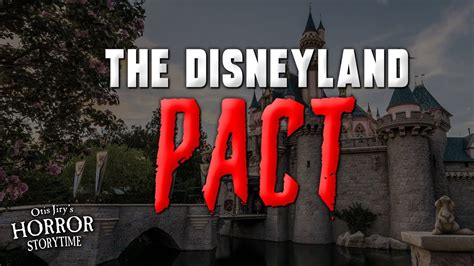 The Disneyland Pact Creepypasta 💀 Otis Jirys Horror Storytime Youtube