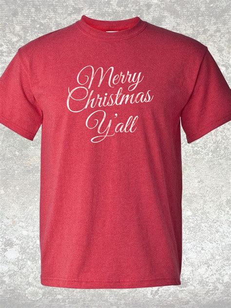 Merry Christmas Yall T Shirt Tee Xmas Yall By Luckyarmadillo Merry