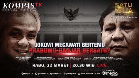Live Jokowi Dan Megawati Bertemu Prabowo Ganjar Bersatu Satu Meja