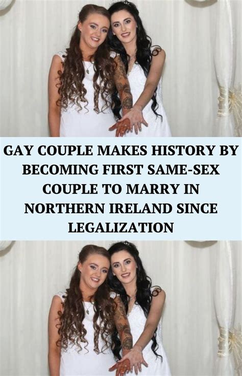 Gay Couple Makes History By Becoming First Same Sex Couple To Marry In Northern Ireland Since