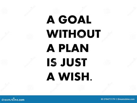 A Goal Without A Plan Just A Wish Stock Illustration Illustration Of