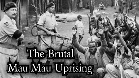 The Brutal Mau Mau Uprising Colonial Crimes In Kenya Youtube