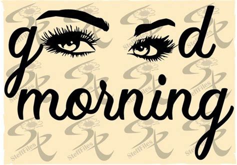 Eyes Svg Good Morning Silhouette Svg Dxf Ai Png Eps  Etsy