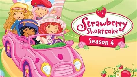 Strawberry Shortcake 2003 Season 4 Streaming Watch And Stream Online