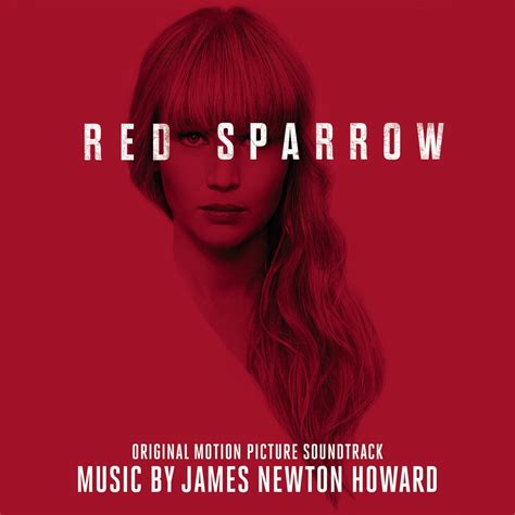 Red Sparrow by James Newton Howard - film score album cover | Red sparrow, Red sparrow movie 
