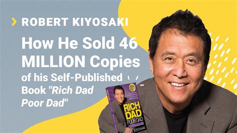 Sps 056 Rich Dad Poor Dad And 46m Units Sold Of His Self Published Book