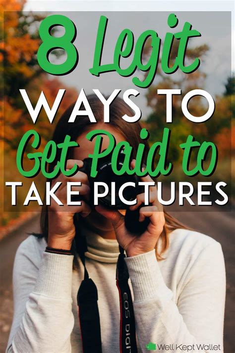 8 Easy Ways To Get Paid To Take Pictures In 2022 Well Kept Wallet