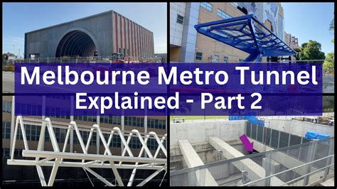 Melbourne Metro Tunnel Project Explained Part 2 State Library