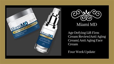miami md age defying lift firm cream review anti aging face cream week four update youtube