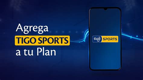 Agrega Tigo Sports A Tu Plan YouTube
