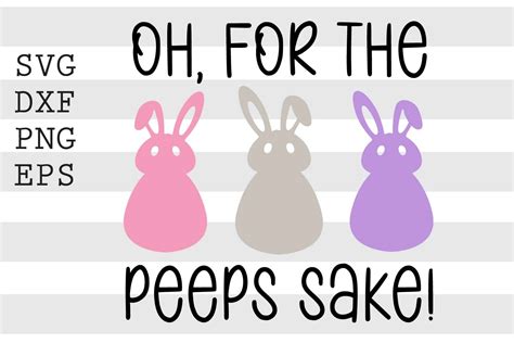 Oh for the peeps sake SVG By spoonyprint | TheHungryJPEG