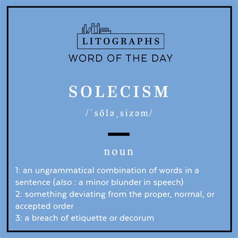 Litographs Word Of The Day Solecism 1 An