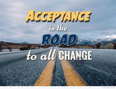 Acceptance is the road - Desi Comments