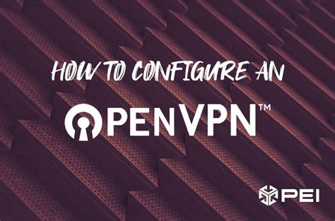Quick Guide How To Configure An Openvpn Server 23 Steps