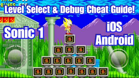 Sonic 1 Ios And Android Level Select And Debug Cheat Code Guide Youtube