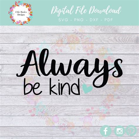 Kindness Svg Always Be Kind Svg Mask Svg Be Kind Svg Etsy