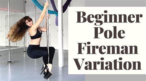 Beginner Pole Dance Move Pole Fireman Spin Variation Tutorial Youtube