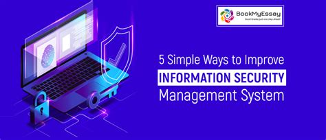 5 Simple Ways To Improve Information Security Management System