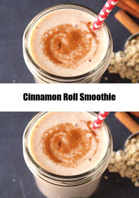 Healthy Recipes Cinnamon Roll Smoothie Recipe