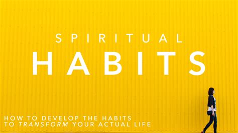 Habits for Spiritual Growth - Appleton Gospel Church