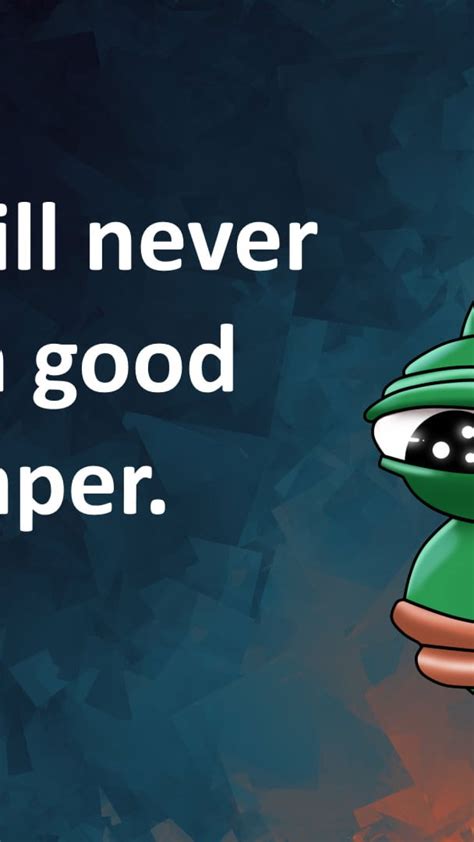 Green Frog With You Will Never Have A Good Wallpaper Feelsbadman
